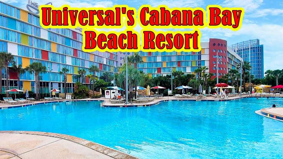 Cabana Bay Beach Resort en Universal Orlando | Visita al hotel