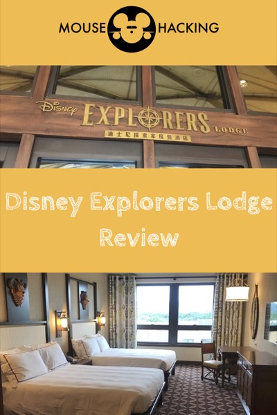 Revisión de Disney Explorers Lodge