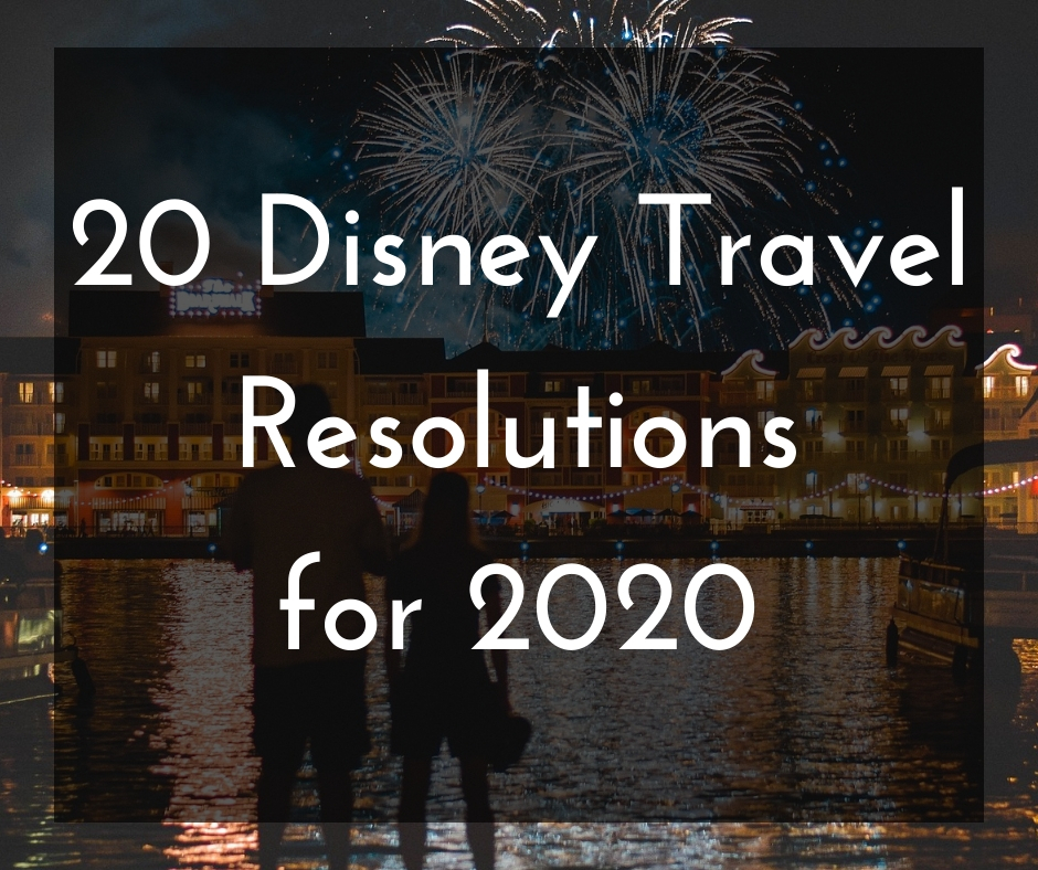 20 resoluciones de viaje de Disney para 2020