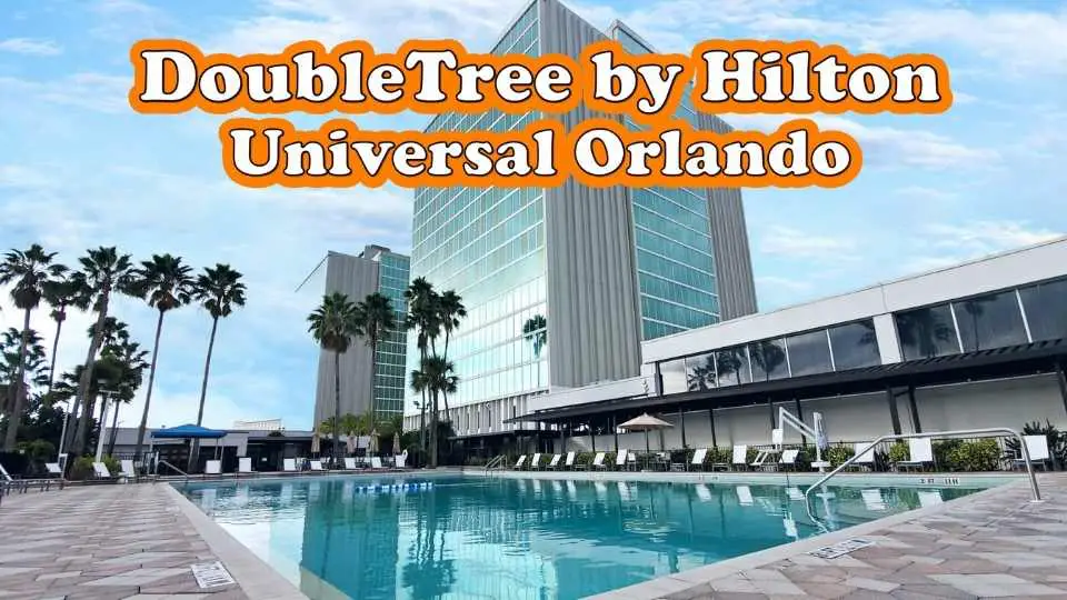 DoubleTree by Hilton en Universal Orlando (recorrido por el hotel)