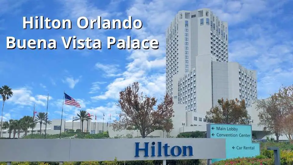 The Hilton Orlando Buena Vista Palace – Tour por el hotel y la habitación