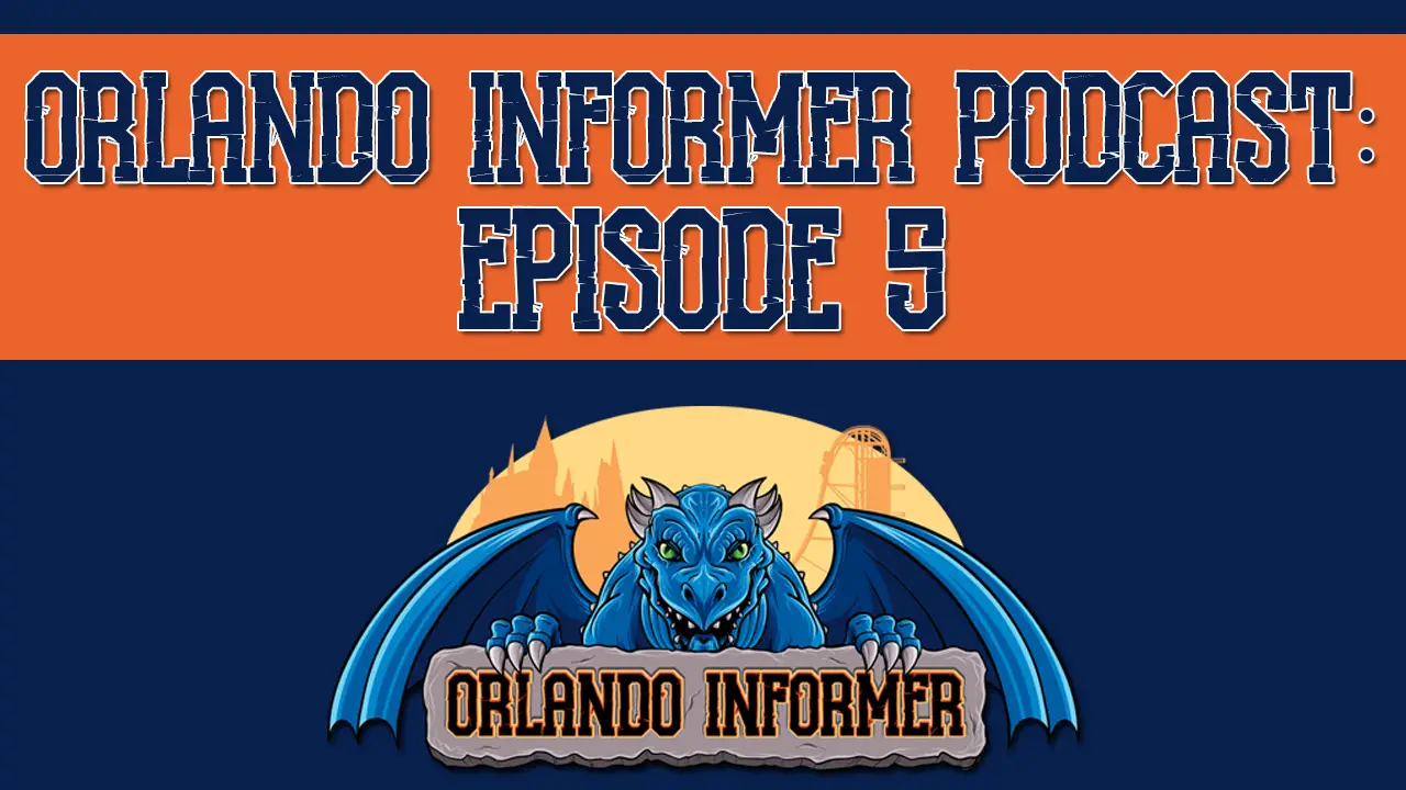 Podcast de Orlando Informer - Episodio 5