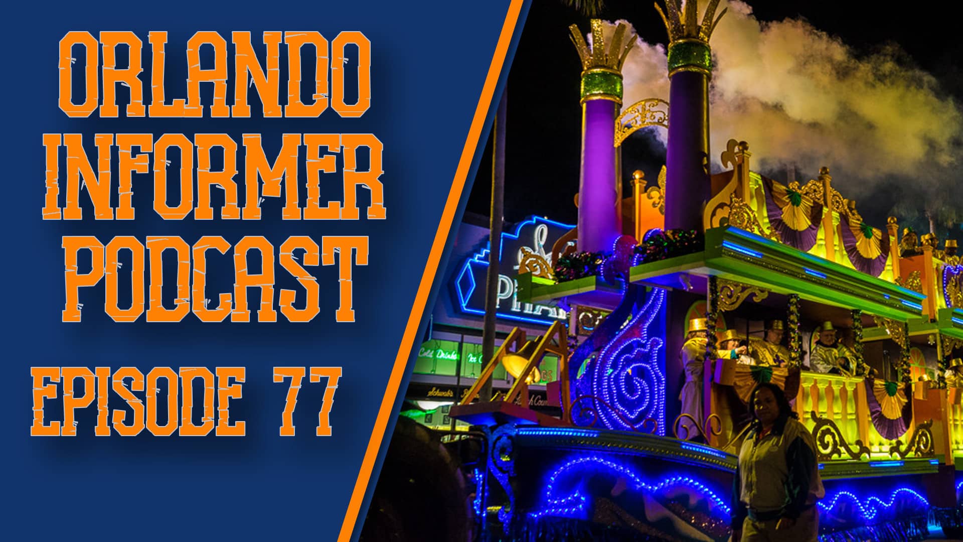 Orlando Informer Podcast Episodio 77