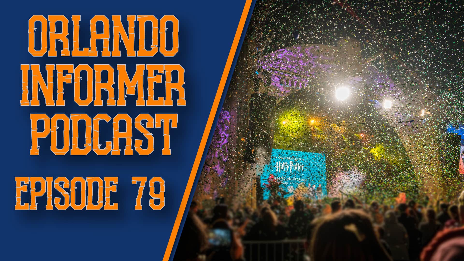Podcast de Orlando Informer - Episodio 79