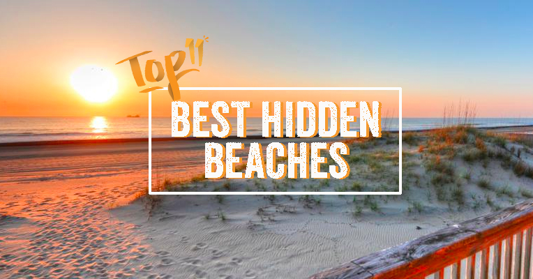 Top 11: Las mejores playas (ocultas) que NECESITAS visitar